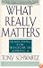 What Really Matters: Searching for Wisdom in America