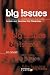 Heinemann Plays: Big Issues - Scripts and Sketches for Citizenship (Heinemann Plays For 11-14)