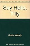 Say hello, Tilly!