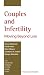 Couples & Infertility: Moving Beyond Loss PAL (Ackerman Institute for the Family Series)