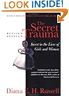 The Secret Trauma: Incest In The Lives Of Girls And Women, Revised Edition