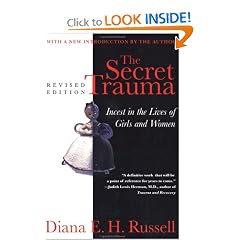 The Secret Trauma: Incest In The Lives Of Girls And Women, Revised Edition