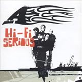 A - Hi-Fi Serious