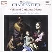 Charpentier: No�ls and Christmas Motets, Vol. 2