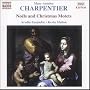 Charpentier: No�ls and Christmas Motets, Vol. 2