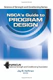 NSCA's Guide to Program Design (Science of Strength and Conditioning)