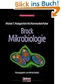BROCK - Mikrobiologie: Herausgegeben von Werner Goebel