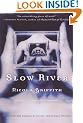 Slow River