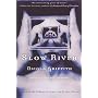 Slow River