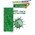 Food Safety: A Guide to What You Really Need To Know