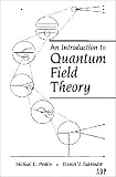 An Introduction to Quantum Field Theory (Frontiers in Physics)