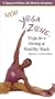 Yoga for a Strong and Healthy Back [VHS]