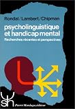 Psycholinguistique et handicap mental