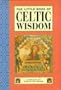 The Little Book of Celtic Wisdom (The "Little Books" Series)
