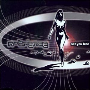 N-trance - Set You Free - Zortam Music
