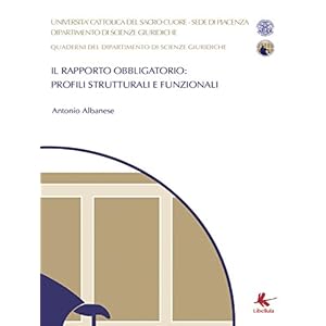 Il Rapporto Obbligatorio: profili strutturali e funzionali