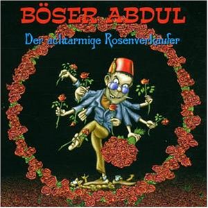 B&ouml;ser Abdul - Der Achtarmige Rosenverk&auml;ufer - Zortam Music