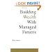 Building Wealth With Managed Futures