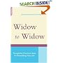 Widow To Widow: Thoughtful, Practical Ideas For Rebuilding Your Life