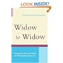 Widow to Widow: Thoughtful, Practical Ideas for Rebuilding Your Life