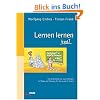 Lernen lernen 6 und 7: Das Arbeitsheft zur Lernmethodik mit Tipps und �bungen f�r die 6. und 7. Klasse