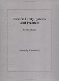 Electric Utility Systems and Practices