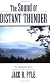 The Sound of a Distant Thunder