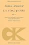 Rose fan�e (La)