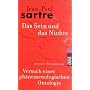 Das Sein und das Nichts: Versuch einer ph�nomenologischen Ontologie. (Gesammelte Werke in Einzelausgaben / Philosophische Schriften, 3)