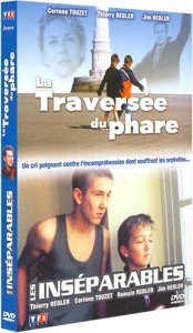 La Traversée du phare / Les Inséparables by Thierry RedlerCorinne TouzetJim RedlerRomain Redler