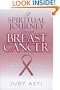 A Spiritual Journey Through Breast Cancer