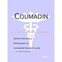 Coumadin: A Medical Dictionary, Bibliography, and Annotated Research Guide to Internet References