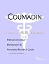 Coumadin - A Medical Dictionary, Bibliography, and Annotated Research Guide to Internet References