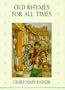 Old Rhymes for All Times (Flower Fairies)