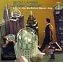 Life in the So Called Space Age