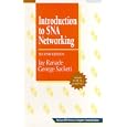 Introduction to Sna Networking: A Professional's Guide to Vtam Ncp (Mcgraw-Hill Series on...