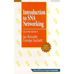 Introduction to Sna Networking: A Professional's Guide to Vtam/Ncp (Mcgraw-Hill Series on Computer Communications)