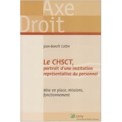 Le CHSCT, portrait d'une institution repr�sentative du personnel : (30 Juin 2007)