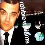 I've Been Expecting You / New Version - Robbie Williams