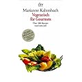 Vegetarisch f�r Gourmets