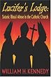 Lucifer's Lodge: Satanic Ritual Abuse in the Catholic Church