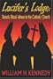 Lucifer's Lodge: Satanic Ritual Abuse in the Catholic Church