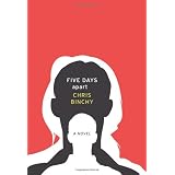 Five Days Apart: A Novel