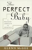 The Perfect Baby