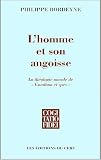 L'homme et son angoisse : La théologie morale de L'homme et son angoisse : La théologie morale de
