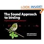 The Sound Approach to Birding: A Guide to Understanding Bird Sound