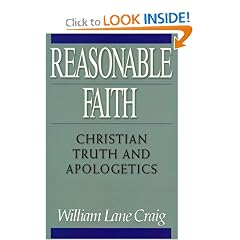 Reasonable Faith: Christian Truth and Apologetics