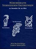 Produkt-Bild: M&auml;rchenhafte Sternzeichen 22.12 - 20.3. Steinbock, Wassermann, Fische. Der Steinbock / Der Wassermann / Die zwei Fische