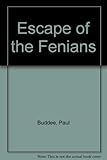 The escape of the Fenians
