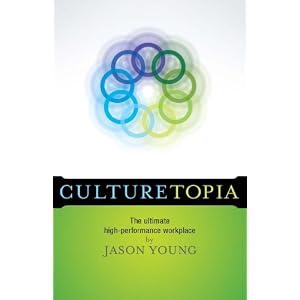 Culturetopia: the ultimate high-performance workplace